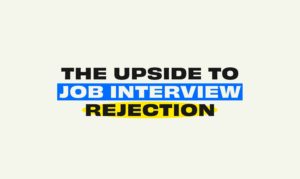 Cover image: The Upside to Job Interview Rejection article
